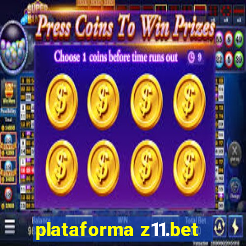 plataforma z11.bet